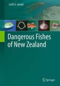 Dangerous Fishes of New Zealand （2024. xv, 298 S. XV, 298 p. 152 illus., 132 illus. in color. 254 mm）