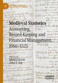 Medieval Statistics : Accounting, Record-Keeping and Financial Management, 1066-1525 (Palgrave Studies in the History of Finance) （2024）