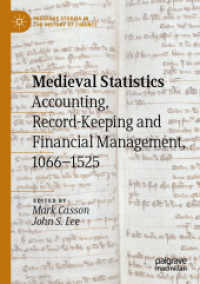 Medieval Statistics : Accounting, Record-Keeping and Financial Management, 1066-1525 (Palgrave Studies in the History of Finance)