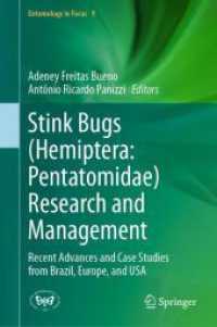 Stink Bugs (Hemiptera: Pentatomidae) Research and Management : Recent Advances and Case Studies from Brazil, Europe, and USA (Entomology in Focus) （2024）