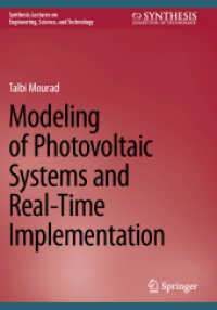 Modeling of Photovoltaic Systems and Real-Time Implementation (Synthesis Lectures on Engineering, Science, and Technology) （2025）
