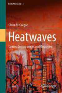 Heatwaves: Causes, Consequences and Responses (Biometeorology") 〈6〉