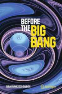 Before the Big Bang (Copernicus Books) （2024）