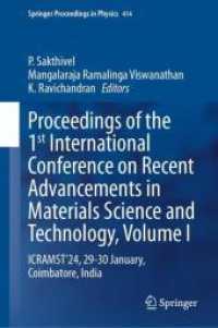 Proceedings of the 1st International Conference on Recent Advancements in Materials Science and Technology, Volume I : ICRAMST'24, 29-30 January, Coimbatore, India (Springer Proceedings in Physics) （2024）