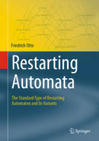 Restarting Automata : The Standard Type of Restarting Automaton and Its Variants (Theory and Applications of Computability) （2024）