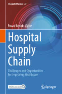 Hospital Supply Chain : Challenges and Opportunities for Improving Healthcare (Integrated Science) （2024）