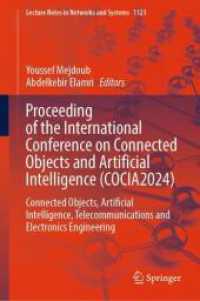 Proceeding of the International Conference on Connected Objects and Artificial Intelligence (COCIA2024) : Connected Objects, Artificial Intelligence, Telecommunications and Electronics Engineering (Lecture Notes in Networks and Systems) （2024）