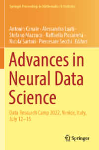 Advances in Neural Data Science : Data Research Camp 2022, Venice, Italy, July 12-15 (Springer Proceedings in Mathematics & Statistics)