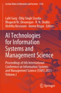 AI Technologies for Information Systems and Management Science : Proceedings of 6th International Conference on Information Systems and Management Science (ISMS) 2023 - Volume 2 (Lecture Notes in Networks and Systems 1136)