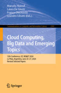 Cloud Computing, Big Data and Emerging Topics : 12th Conference, JCC-BD&ET 2024, La Plata, Argentina, June 25-27, 2024, Revised Selected Papers (Communications in Computer and Information Science) （2024）