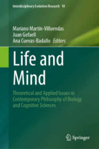 Life and Mind : Theoretical and Applied Issues in Contemporary Philosophy of Biology and Cognitive Sciences (Interdisciplinary Evolution Research) （2024）