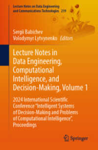 Lecture Notes in Data Engineering, Computational Intelligence, and Decision-Making, Volume 1 : 2024 International Scientific Conference 'Intelligent Systems of Decision-Making and Problems of Computational Intelligence', Proceedings (Lecture Notes on （2024）