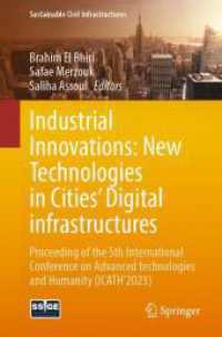 Industrial Innovations: New Technologies in Cities' Digital infrastructures : Proceeding of the 5th International Conference on Advanced technologies and Humanity (ICATH'2023) (Sustainable Civil Infrastructures) （2024）