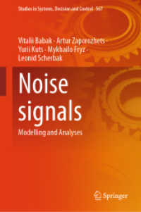 Noise signals : Modelling and Analyses (Studies in Systems, Decision and Control) （2025）
