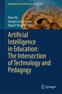Artificial Intelligence in Education: The Intersection of Technology and Pedagogy (Intelligent Systems Reference Library) （2024）