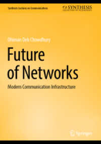 Future of Networks : Modern Communication Infrastructure (Synthesis Lectures on Communications) （2025）