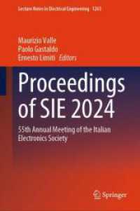 Proceedings of SIE 2024 : 55th Annual Meeting of the Italian Electronics Society (Lecture Notes in Electrical Engineering) （2025）