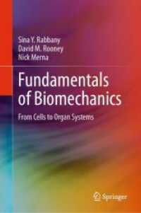 Fundamentals of Biomechanics : From Cells to Organ Systems （2024）