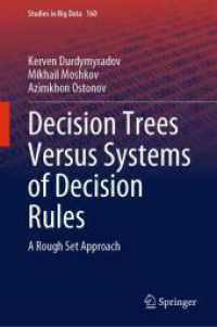 Decision Trees Versus Systems of Decision Rules : A Rough Set Approach (Studies in Big Data) （2024）