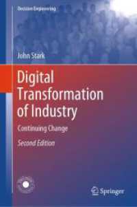 Digital Transformation of Industry : Continuing Change (Decision Engineering) （2ND）
