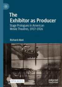 The Exhibitor as Producer : Stage Prologues in American Movie Theatres, 1917-1926 （2025）