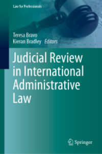 Judicial Review in International Administrative Law (Law for Professionals) （2024. ix, 133 S. IX, 133 p. 4 illus. in color. 235 mm）