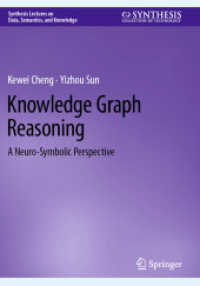 Knowledge Graph Reasoning : A Neuro-Symbolic Perspective (Synthesis Lectures on Data, Semantics, and Knowledge)