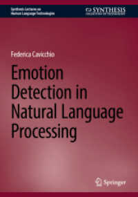 Emotion Detection in Natural Language Processing (Synthesis Lectures on Human Language Technologies) （2024）