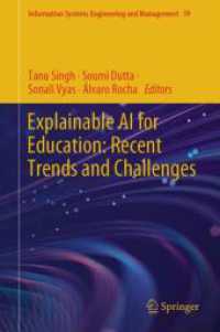 Explainable AI for Education: Recent Trends and Challenges (Information Systems Engineering and Management) （2024）