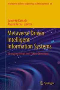 Metaverse Driven Intelligent Information Systems : Emerging Trends and Future Directions (Information Systems Engineering and Management) （2024）