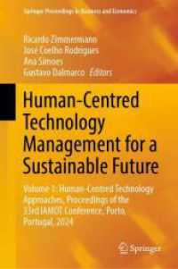 Human-Centred Technology Management for a Sustainable Future : Volume 1: Human-Centred Technology Approaches, Proceedings of the 33rd IAMOT Conference, Porto, Portugal, 2024 (Springer Proceedings in Business and Economics) （2024）