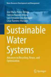 Sustainable Water Systems : Advances in Recycling, Reuse, and Optimization (Water Resources Development and Management) （2024）