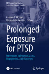 PTSDのための長時間曝露療法<br>Prolonged Exposure for PTSD : Innovations to Improve Access, Engagement, and Outcomes (Cbt: Science into Practice) （2024）