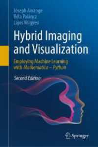 Hybrid Imaging and Visualization : Employing Machine Learning with Mathematica - Python （2ND）
