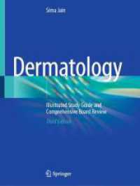 Dermatology : Illustrated Study Guide and Comprehensive Board Review （3. Aufl. 2025. xxi, 458 S. XXI, 458 p. 249 illus., 233 illus. in color）