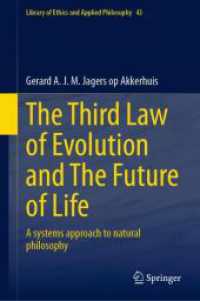 The Third Law of Evolution and the Future of Life : A systems approach to natural philosophy (Library of Ethics and Applied Philosophy) （2024）