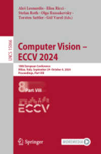 Computer Vision - ECCV 2024 : 18th European Conference, Milan, Italy, September 29-October 4, 2024, Proceedings, Part VIII (Lecture Notes in Computer Science) （2024）