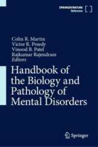 Handbook of the Biology and Pathology of Mental Disorders （2025. 3280 S. Approx. 3280 p. 384 illus., 343 illus. in color. 235 mm）
