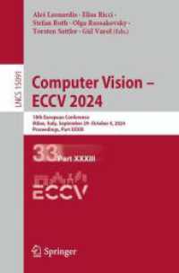 Computer Vision - ECCV 2024 : 18th European Conference, Milan, Italy, September 29-October 4, 2024, Proceedings, Part XXXIII (Lecture Notes in Computer Science) （2024）