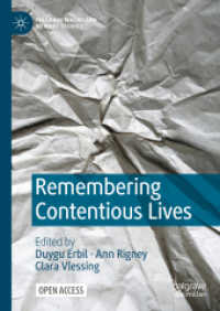 Remembering Contentious Lives (Palgrave Macmillan Memory Studies) （2025）