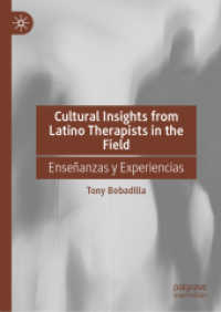 Cultural Insights from Latino Therapists in the Field : Enseñanzas y Experiencias （2024）