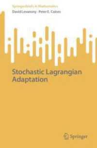 Stochastic Lagrangian Adaptation (Springerbriefs in Mathematics) （2024）