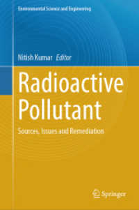 Radioactive Pollutant : Sources, Issues and Remediation (Environmental Science and Engineering) （2025）