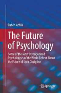 The Future of Psychology : Some of the Most Distinguished Psychologists of the World Reflect about the Future of their Discipline （2025）