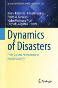 Dynamics of Disasters : From Natural Phenomena to Human Activity (Springer Optimization and Its Applications) （2024）