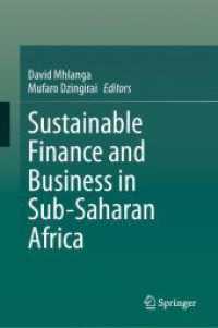 Sustainable Finance and Business in Sub-Saharan Africa （2024. vii, 509 S. VII, 509 p. 30 illus., 24 illus. in color. 235 mm）
