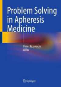 Problem Solving in Apheresis Medicine （2025. vii, 237 S. VII, 237 p. 14 illus., 8 illus. in color. 254 mm）