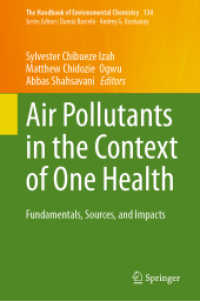 Air Pollutants in the Context of One Health : Fundamentals, Sources, and Impacts (The Handbook of Environmental Chemistry) （2024）