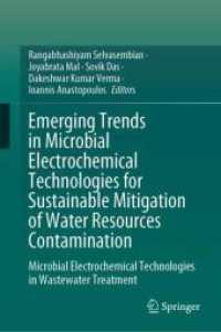 Emerging Trends in Microbial Electrochemical Technologies for Sustainable Mitigation of Water Resources Contamination : Microbial Electrochemical Technologies in Wastewater Treatment （2024）