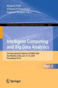 Intelligent Computing and Big Data Analytics : First International Conference, ICICBDA 2024, Navi Mumbai, India, June 15-16, 2024, Proceedings, Part-II (Communications in Computer and Information Science) （2024）